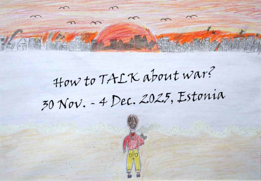Picture is drawn by a child. It shows a little girl in yellow pants and red hoodie. She is holding a teddy bear. She has her back turned to the viewer. In the background you see a grey city with tumbling houses. The sky is red. Swallows are flying and bombs are falling. In the middle of the image the title and date of the training course are written.